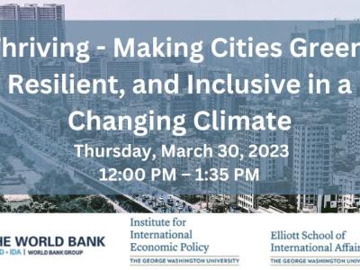 Thriving - Making Cities Green, Resilient, and Inclusive in a Changing Climate