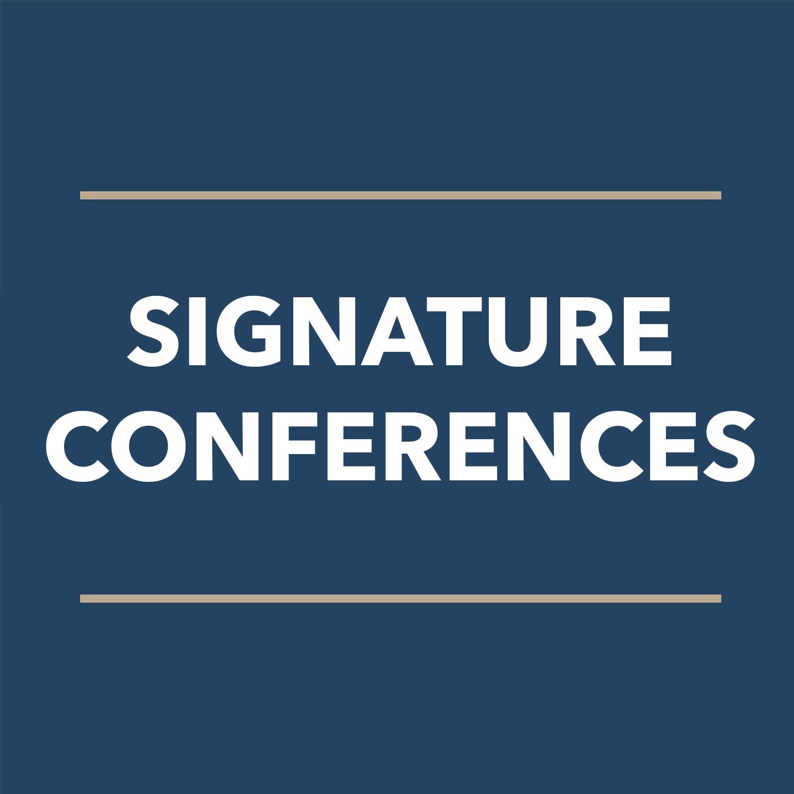 Signature Conferences