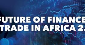 The Future of Finance and Trade in Africa 2.0